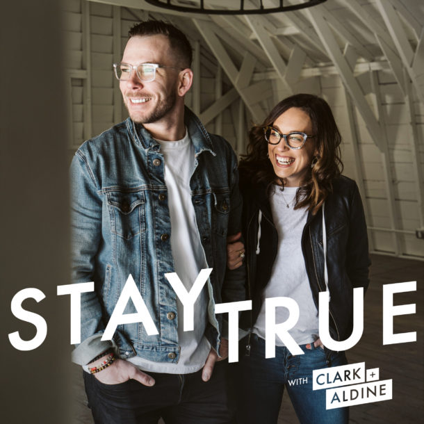 stay true podcast